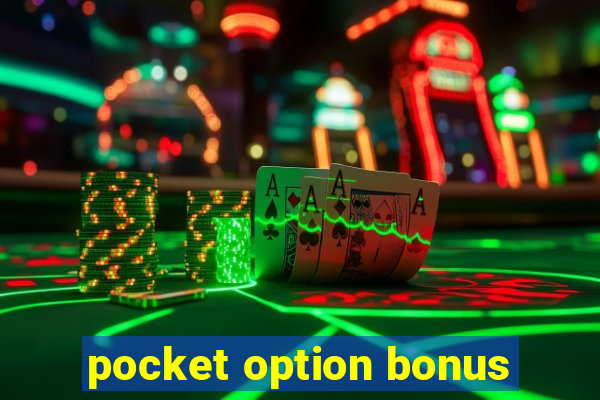 pocket option bonus